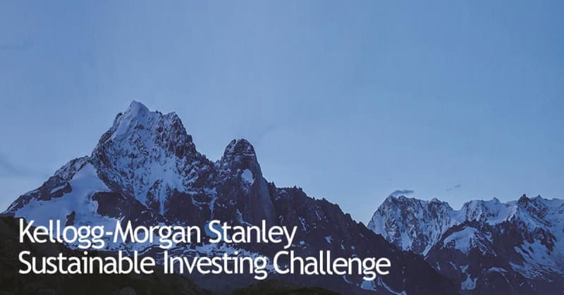 Kellogg-Morgan Stanley Sustainable Investing Challenge for Graduate Students