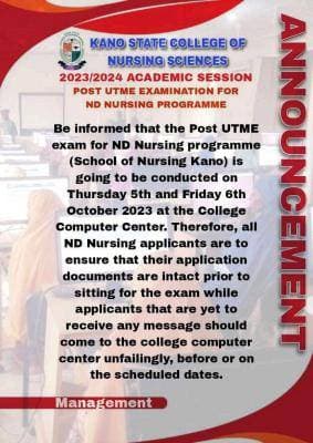 Kano State College of Nursing Sciences Post UTME Screening Exam for ND Nursing Candidates, 2023/2024